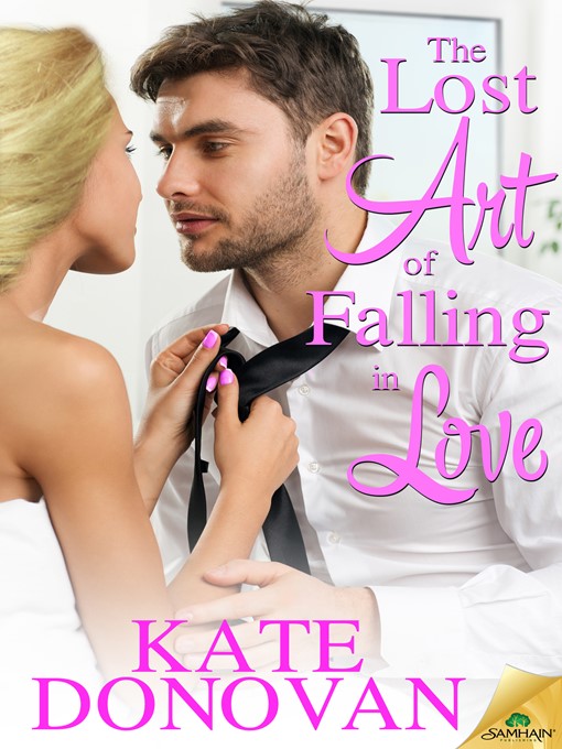 Title details for The Lost Art of Falling in Love by Kate Donovan - Available
